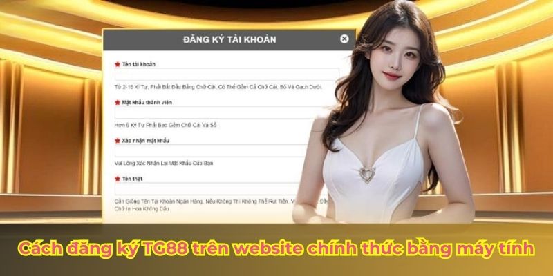 Cách đăng ký TG88 trên website chính thức bằng máy tínhCách đăng ký TG88 trên website chính thức bằng máy tính