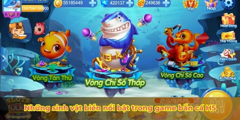 Những sinh vật biển nổi bật trong game bắn cá H5